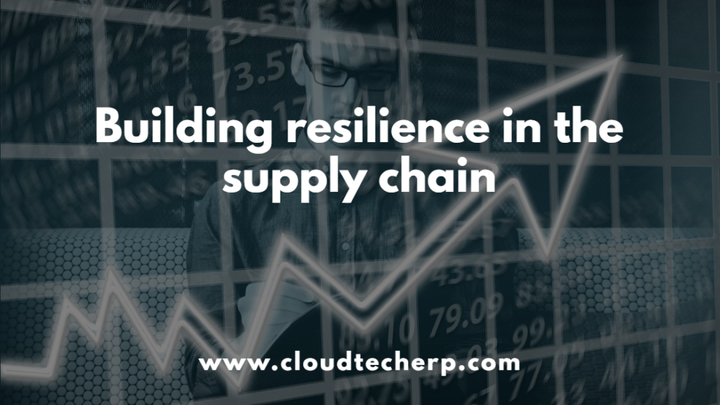 Building resilience in the supply chain