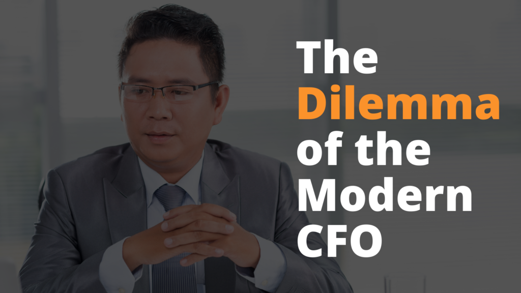 Dilemma of the Modern CFO