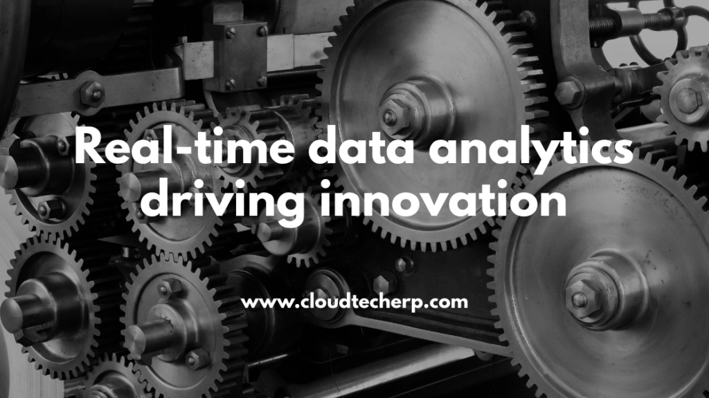 Real-time data analytics driving innovation