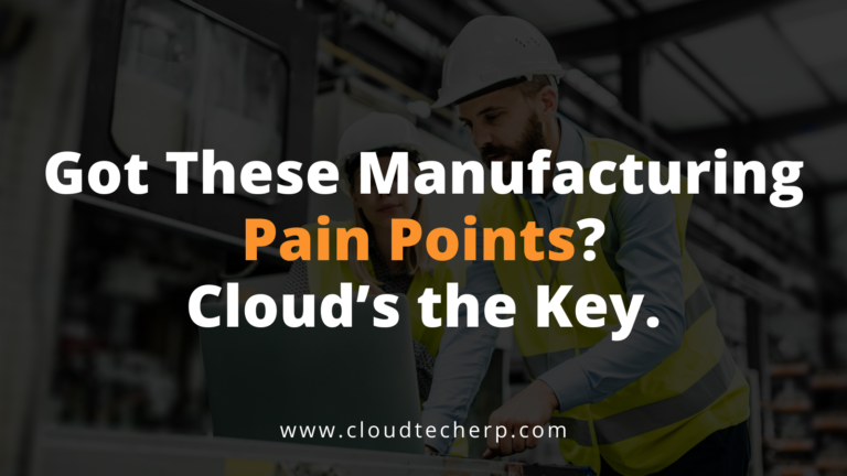 Manufacturing Pain Points for Cloud
